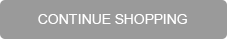 Continue Shopping